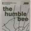 The Humble Bee - You Are My Geographic Range
