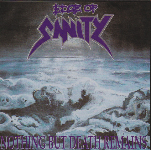 Edge Of Sanity – Nothing But Death Remains (CD) - Discogs