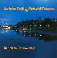 In Krakow In November - Satoko Fujii / Natsuki Tamura