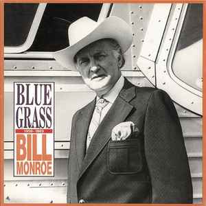 Bluegrass 1959-1969 - Bill Monroe