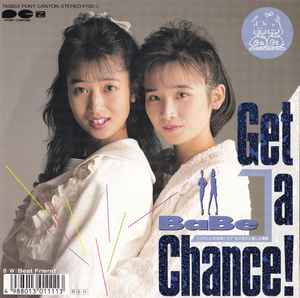 Babe – Get A Chance! (1988, Vinyl) - Discogs