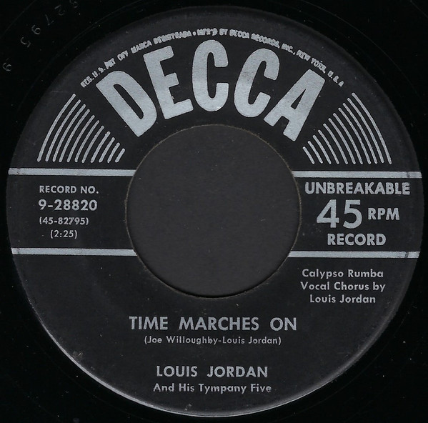 télécharger l'album Louis Jordan And His Tympany Five - There Must Be A Way Time Marches On