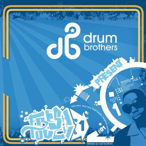 baixar álbum Drum Brothers - Drum Brothers Present Fresh Touch 1