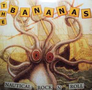 The Bananas - Nautical Rock N Roll album cover