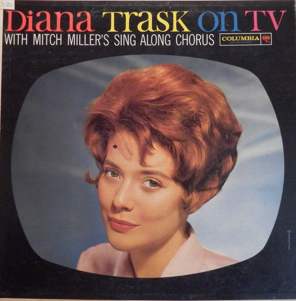 Diana Trask With Mitch Miller s Sing Along Chorus Diana Trask On