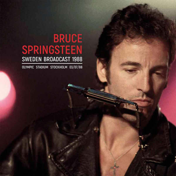 last ned album Bruce Springsteen - Sweden Broadcast 1988