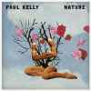 Paul Kelly (2) - Nature