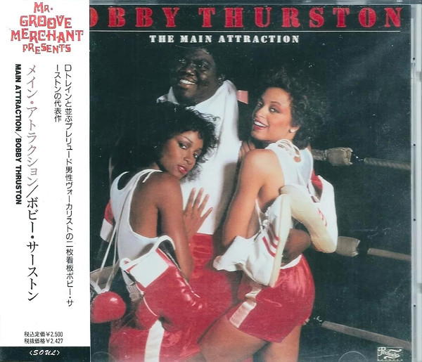 Bobby Thurston - The Main Attraction | Releases | Discogs