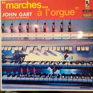 John Gart - Marches à L'orgue album cover
