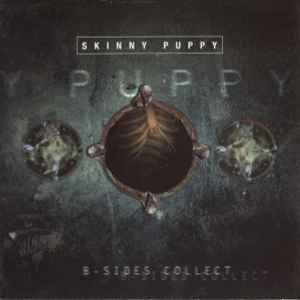 Skinny Puppy B Sides Collect 1999 CD Discogs