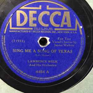 Lawrence Welk And His Orchestra - Sing Me A Song of Texas / Slap Your Hip Polka album cover