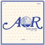 AOR Global Sounds 1975-1983 (Volume 2) (2016, Vinyl) - Discogs