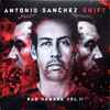 Antonio Sanchez (2) - Shift (Bad Hombre Vol.II)