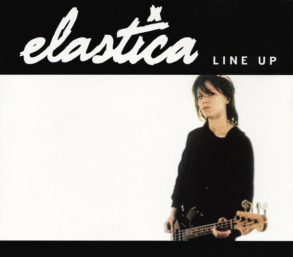 Elastica – Line Up (1994, Vinyl) - Discogs