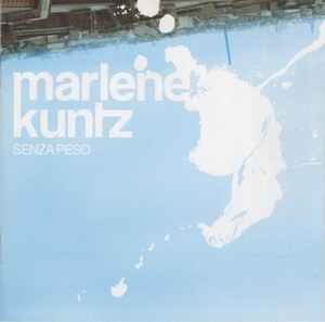 Senza Peso - Marlene Kuntz