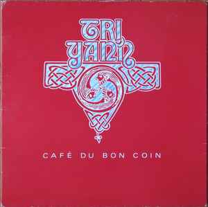 Tri Yann - Café Du Bon Coin album cover
