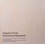 Cover of Singular Forms (Sometimes Repeated), 2010-03-00, Vinyl