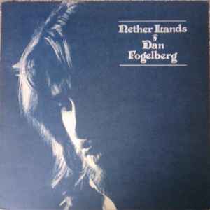 Dan Fogelberg - Nether Lands album cover