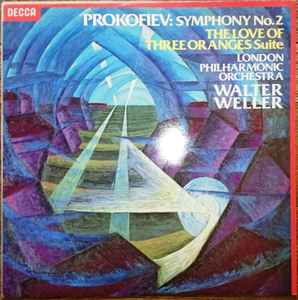 Sergei Prokofiev - Symphony No. 2 / The Love Of Three Oranges Suite