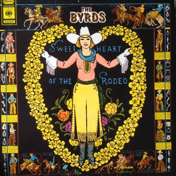 The Byrds – Sweetheart Of The Rodeo (1968, Vinyl) - Discogs