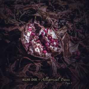 Alio Die - Allegorical Traces (Part I) album cover