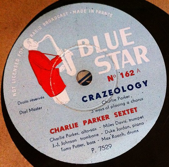 Charlie Parker Sextet / Charlie Parker All Stars – Crazeology