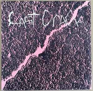 Last Crack – P.C.T. (Pointy Cone Titty) (1990, pink vinyl, Vinyl) - Discogs