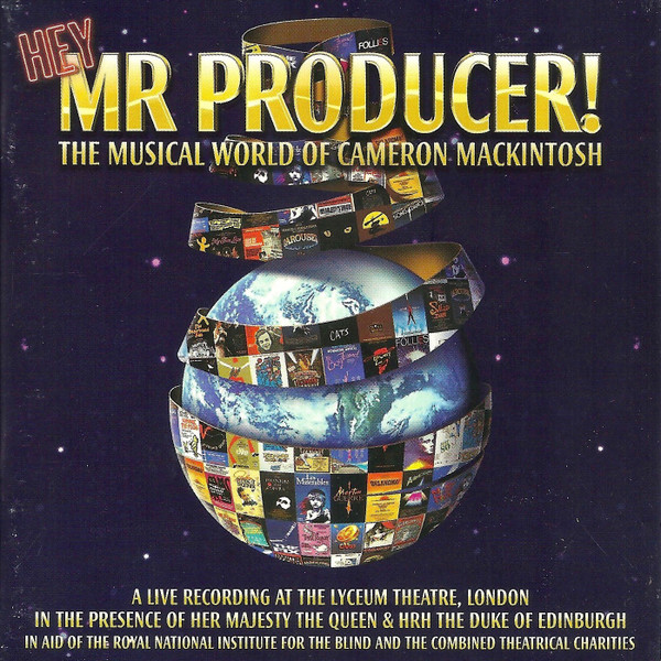 lataa albumi Cameron Mackintosh - Hey Mr Producer The Musical World Of Cameron Mackintosh