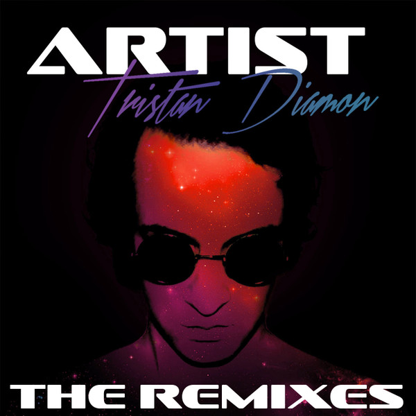 Album herunterladen Tristan Diamon - Artist The Remixes