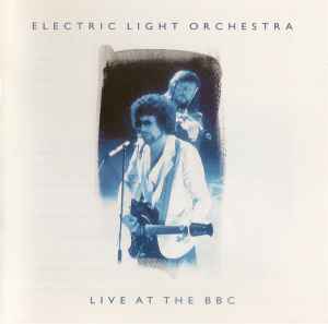 Electric Light Orchestra - Live At The BBC album cover