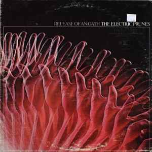 The Electric Prunes - Release Of An Oath album cover