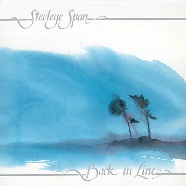 Steeleye Span - Back In Line on Discogs