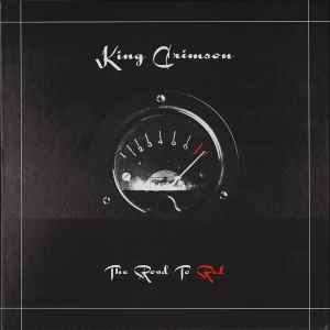 The Road To Red - King Crimson