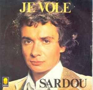 Michel Sardou - Je Vole album cover