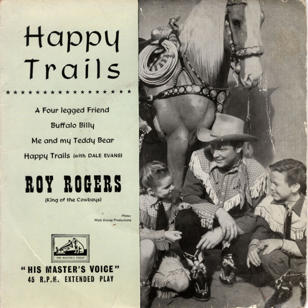 Roy Rogers – Happy Trails (Vinyl) - Discogs