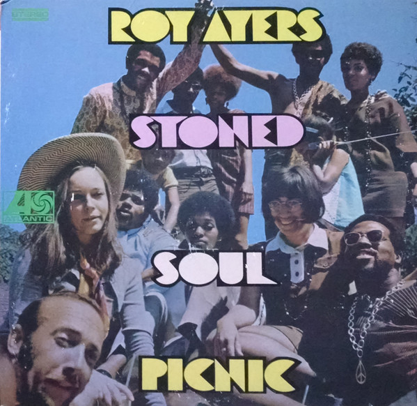 Roy Ayers - Stoned Soul Picnic | Releases | Discogs