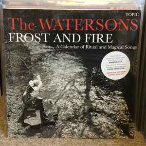 The Watersons - Frost And Fire - A Calendar Of Ritual And Magical Songs album cover