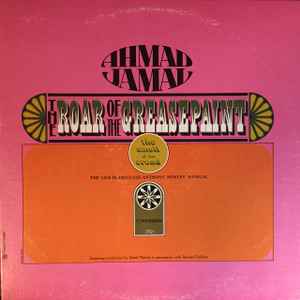 Ahmad Jamal - The Roar Of The Greasepaint - The Smell Of The Crowd album cover