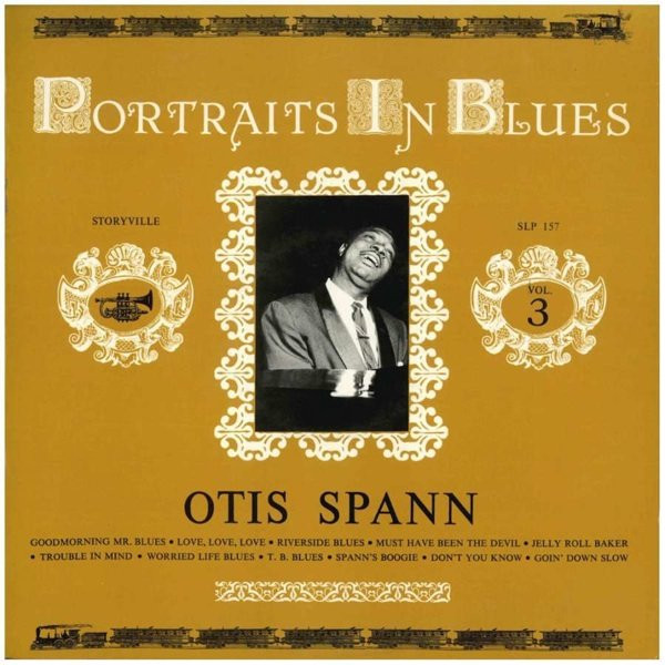 lataa albumi Otis Spann - Portrait In Blues Vol 3