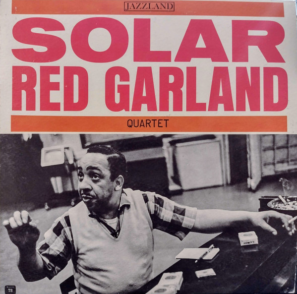 Red Garland Quartet – Solar (1962, Vinyl) - Discogs