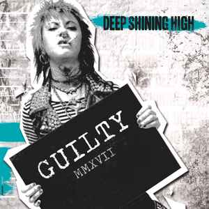 Deep Shining High - Guilty album cover