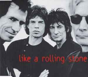 Like A Rolling Stone - The Rolling Stones