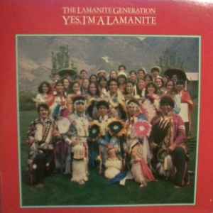 Lamanite Generation - Yes, I'm A Lamanite album cover