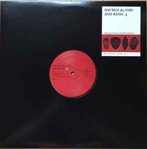 Shuren The Fire – Shuren The Fire And Band. 4 (2005, Vinyl) - Discogs