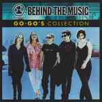 Cover of VH1 Music First - Behind The Music: Go • Go's Collection, 2000-05-23, CD