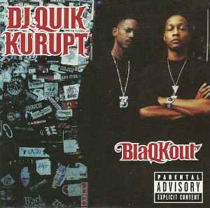 BlaQKout - DJ Quik & Kurupt