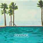 Poolside - Pacific Standard Time | Releases | Discogs