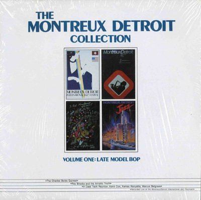 lataa albumi The Charles Boles Quintet, Roy Brooks And The Artistic Truth, A Cass Tech Reunion - The MontreuxDetroit Collection Volume One Late Model Bop