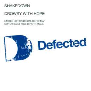 Shakedown - Drowsy With Hope