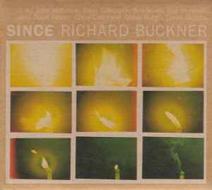 Richard Buckner - Since